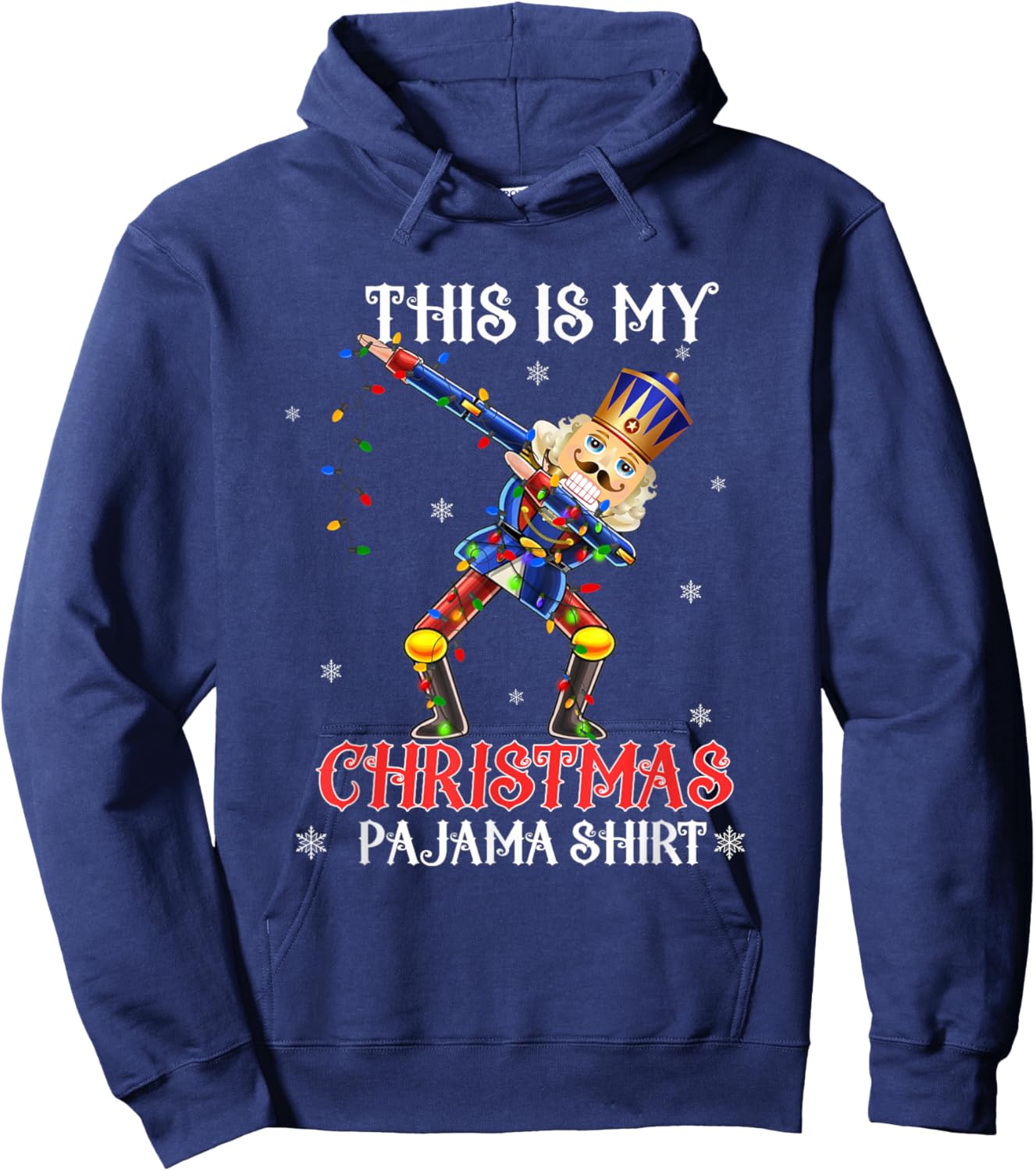 This Is My Christmas Pajama Shirt Dabbing Nutcracker Funny Hoodie - Hoodie | Navy