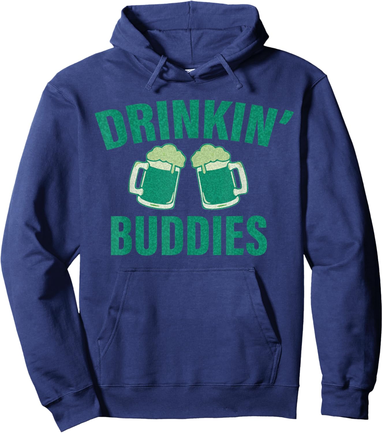 Drinking Buddies Funny St. Patrick's Day Beer Matching Drunk Hoodie - Hoodie | Navy