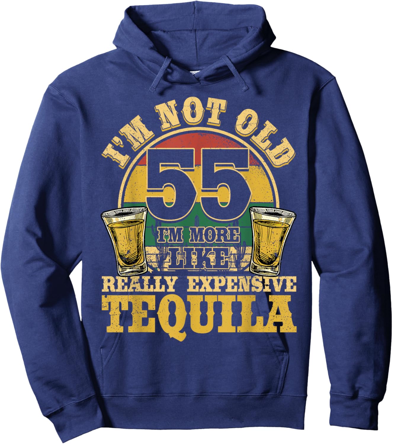 55 Years Old Tequila Mexican 55th Birthday Tequila Drinker Hoodie - Hoodie | Navy
