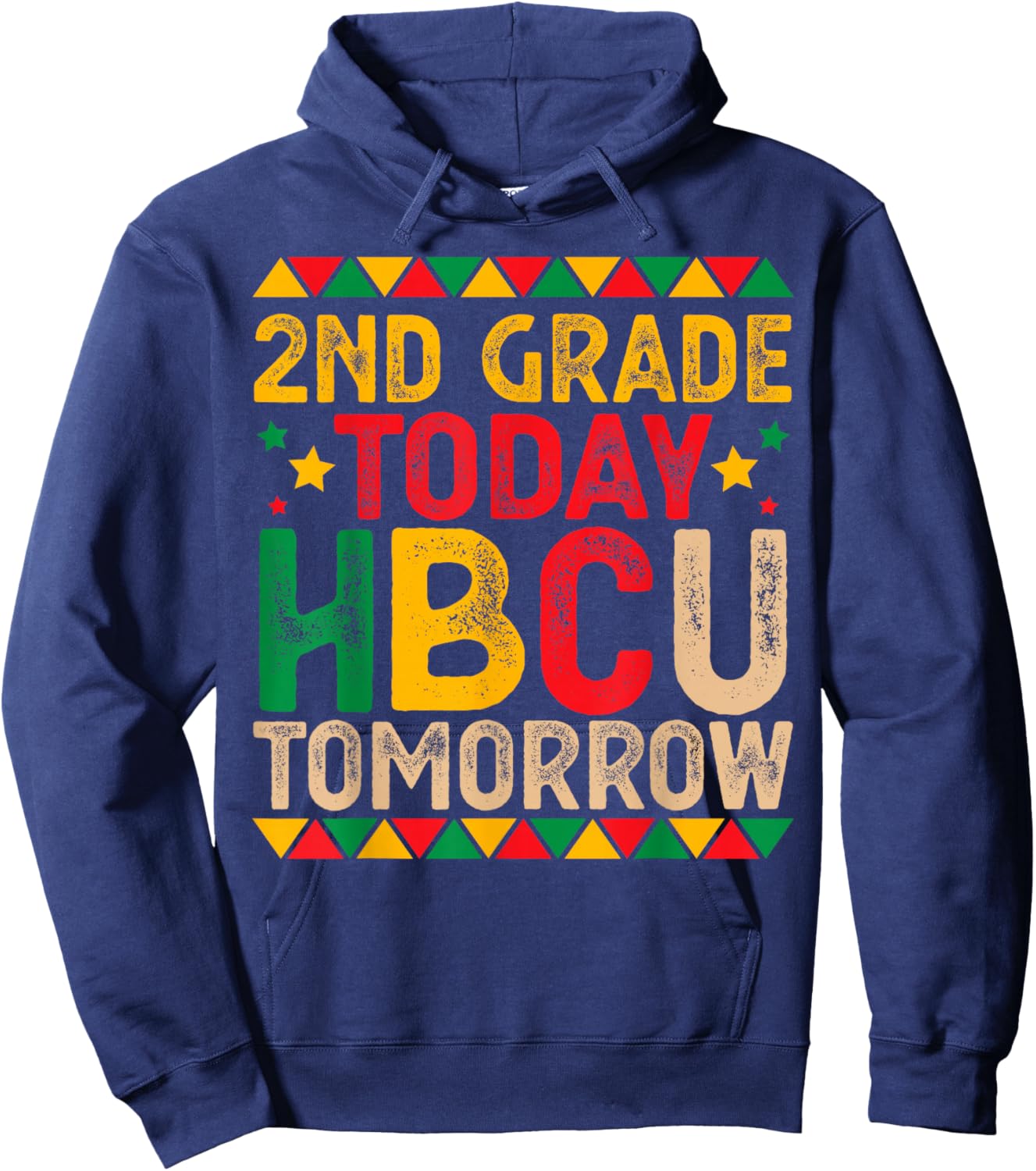 2nd Grade Today HBCU Tomorrow Future HBCU College Student Hoodie - Hoodie | Navy