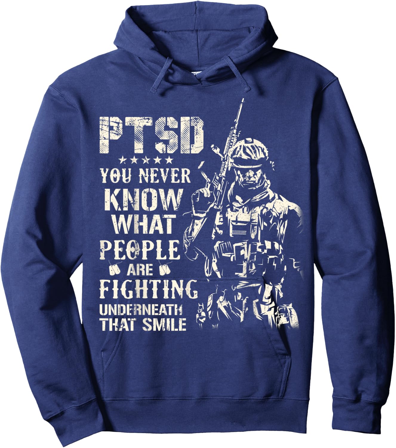 PTSD You Never Know What People Are Fighting Veteran Gifts Hoodie - Hoodie | Navy