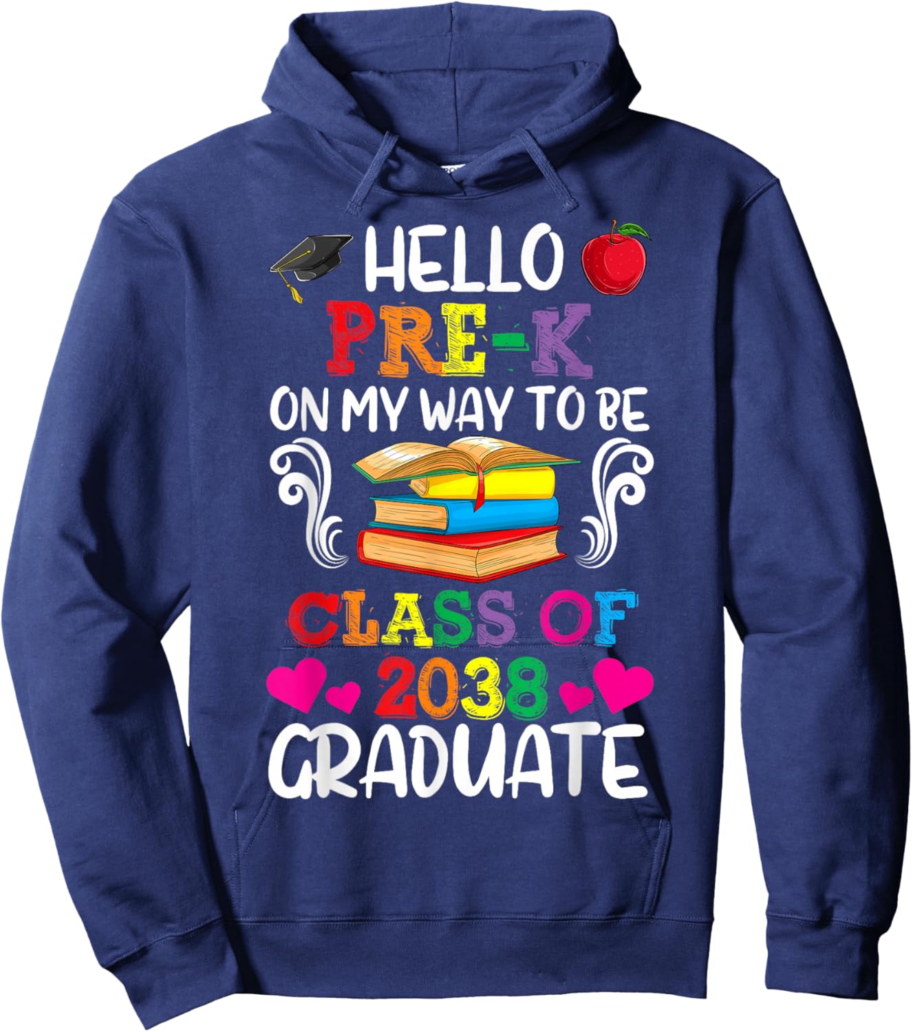 Class Of 2038 Shirt For Kids, Back to School Pre-K Hoodie - Hoodie | Navy