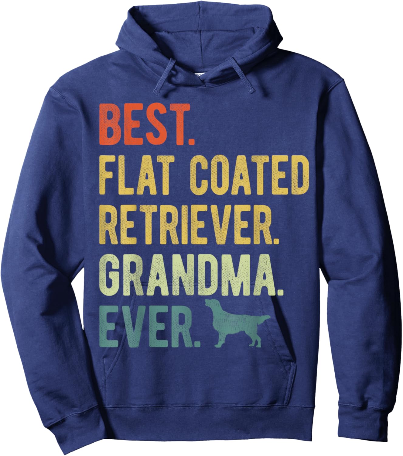 Best Flat Coated Retriever Grandma Ever Dog Mother's Day Women Hoodie - Hoodie | Navy