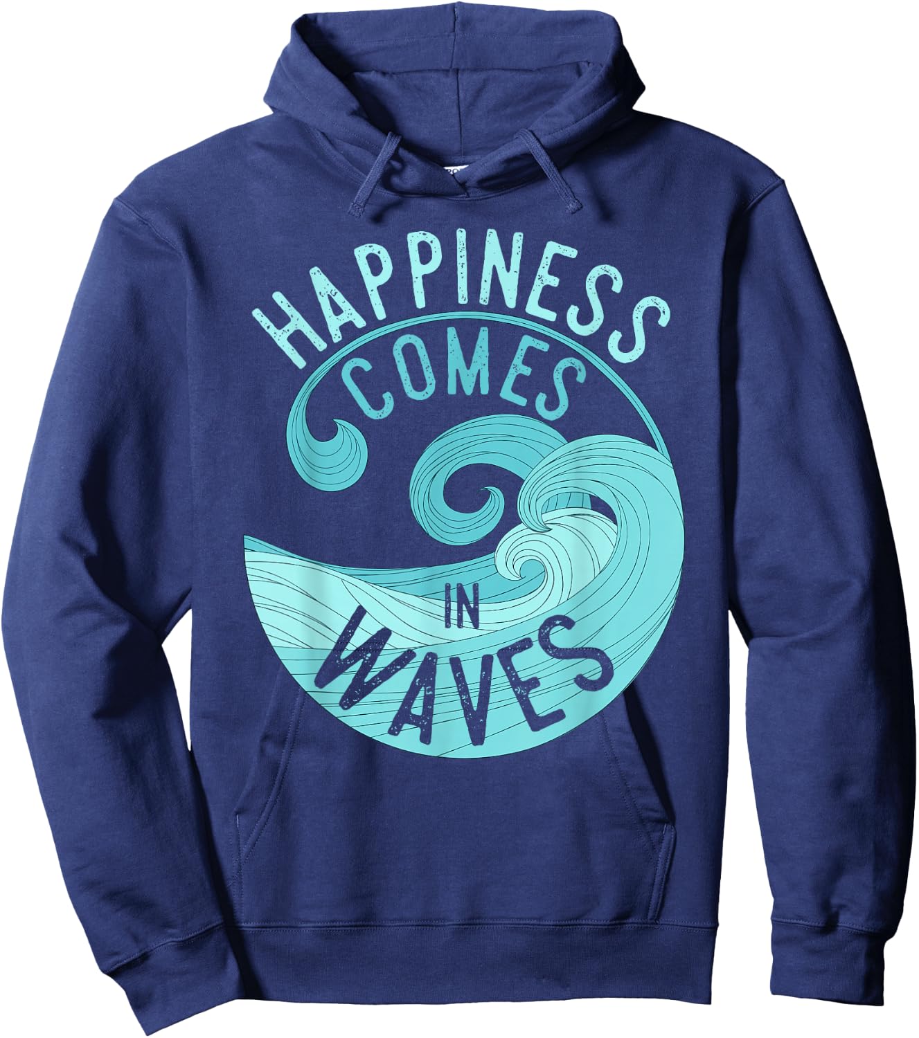 Happiness Comes in Waves T Shirt for Surfers Hoodie - Hoodie | Navy