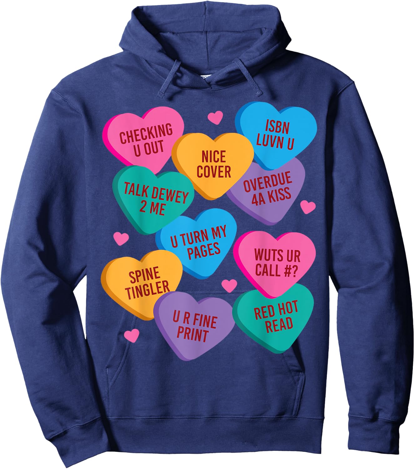 Funny Librarian Shirt Valentines Book Worm Reading Hoodie - Hoodie | Navy