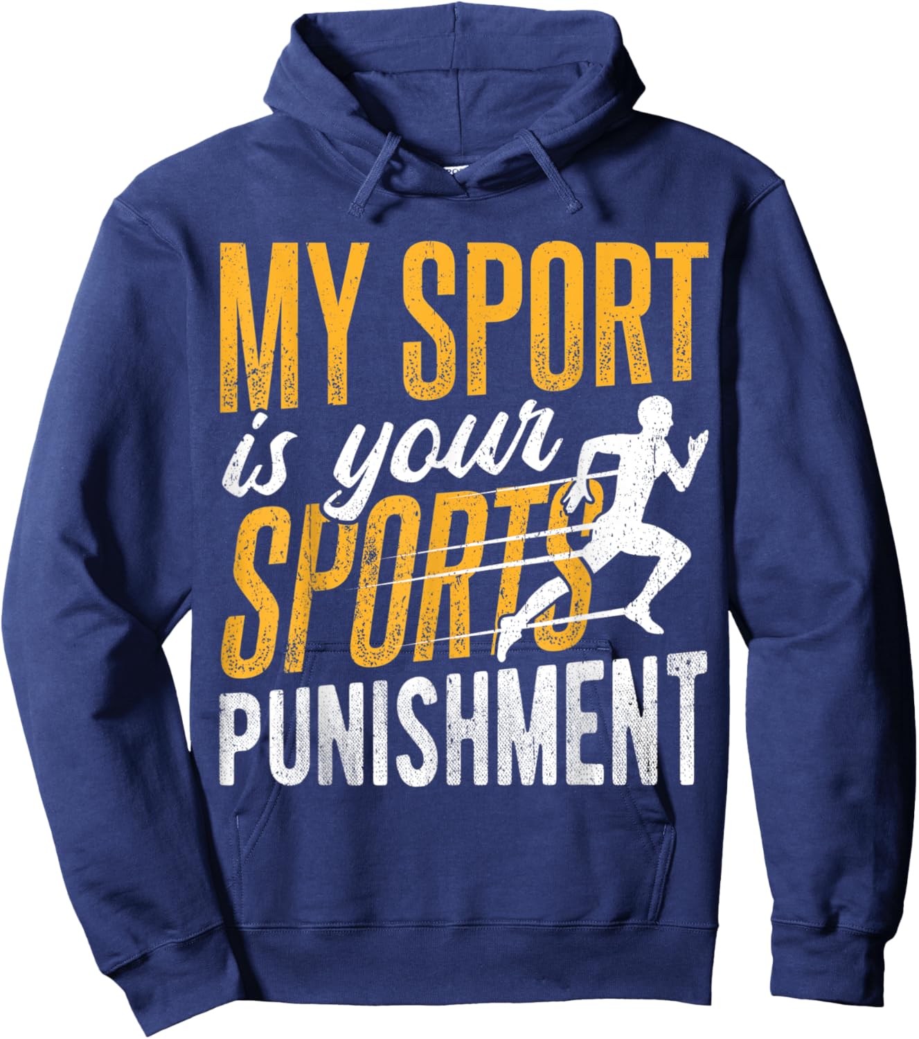 My sport is your sports punishment - sprinter ultramarathon Hoodie - Hoodie | Navy
