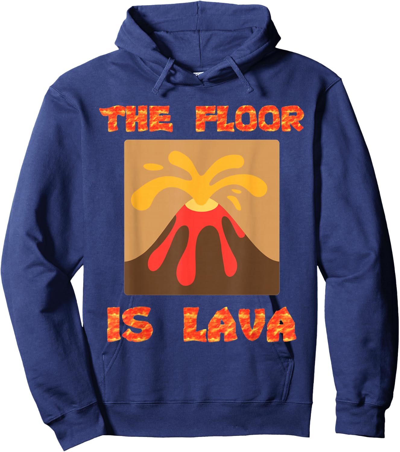 Funny Cute Floor is Lava Volcano Science Teacher Geek Women Kids Hoodie - Hoodie | Navy