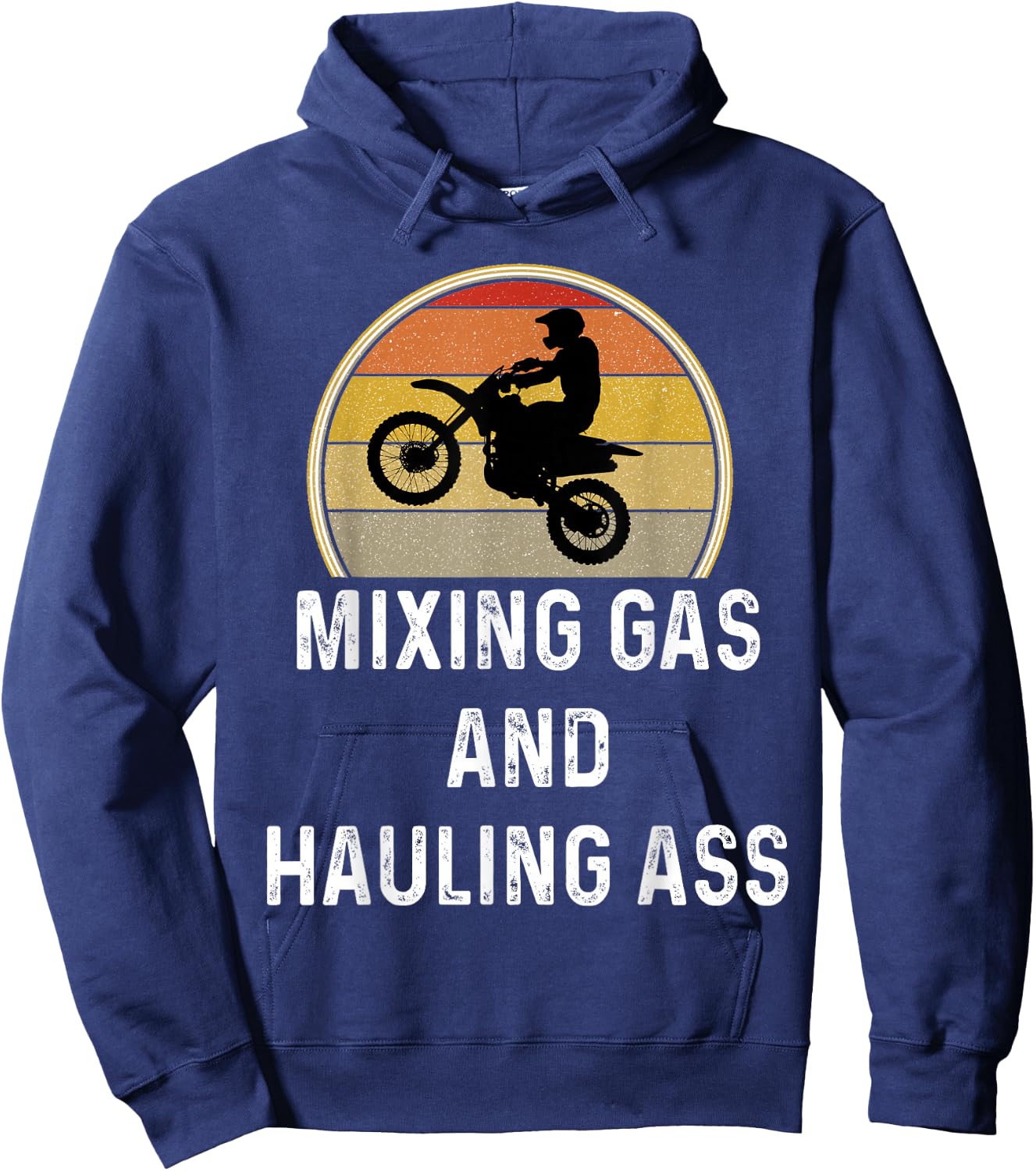 Motorcross Gift Dirt Bike Shirt Mixing Gas And Hauling Ass Hoodie - Hoodie | Navy