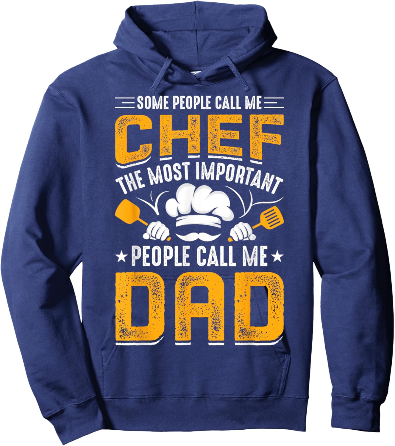 Some People Call Me Chef The Most Important People Call Me Hoodie - Hoodie | Navy