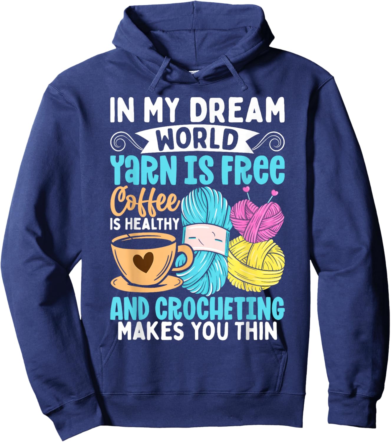 Funny Knitting Yarn Girls Coffee Crochet Lovers Hoodie - Hoodie | Navy