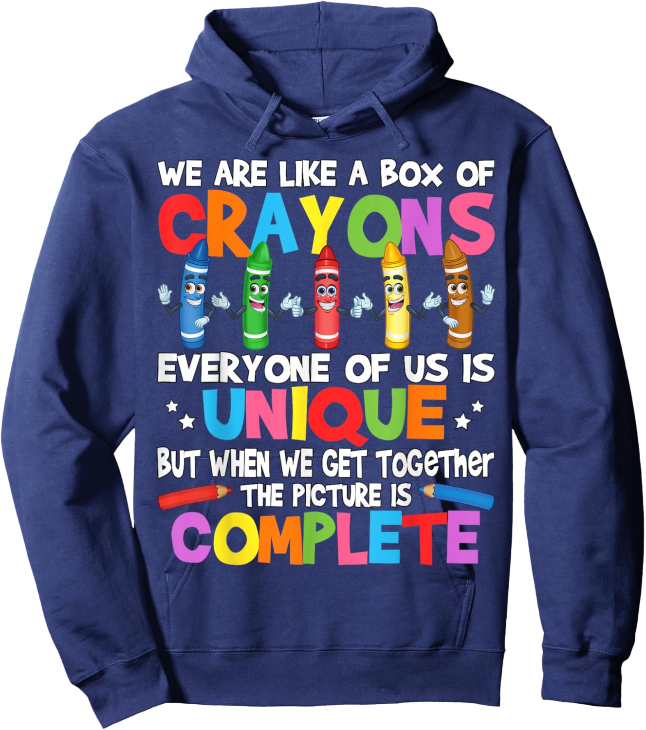Funny Teacher We are Like a Box of Crayons Hoodie - Hoodie | Navy