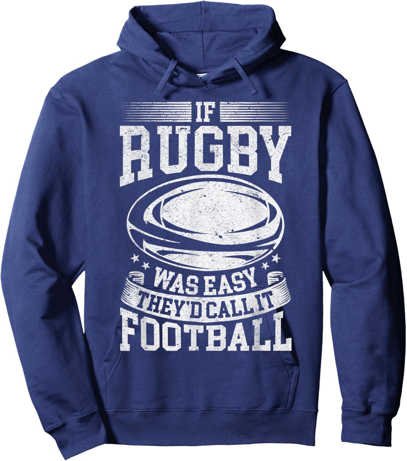 If rugby was easy they'd call it football - Funny Rugby Game Hoodie - Hoodie | Navy