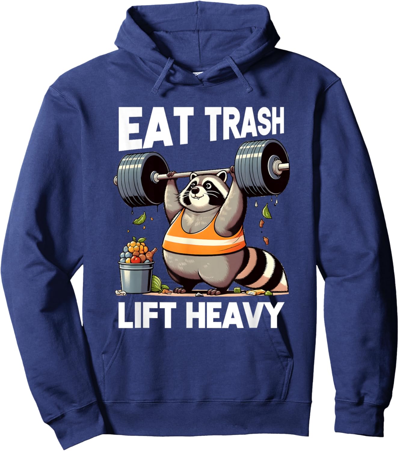Eat Trash Panda Lift Heavy Fat Raccoon Weightlifting Gym Hoodie - Hoodie | Navy