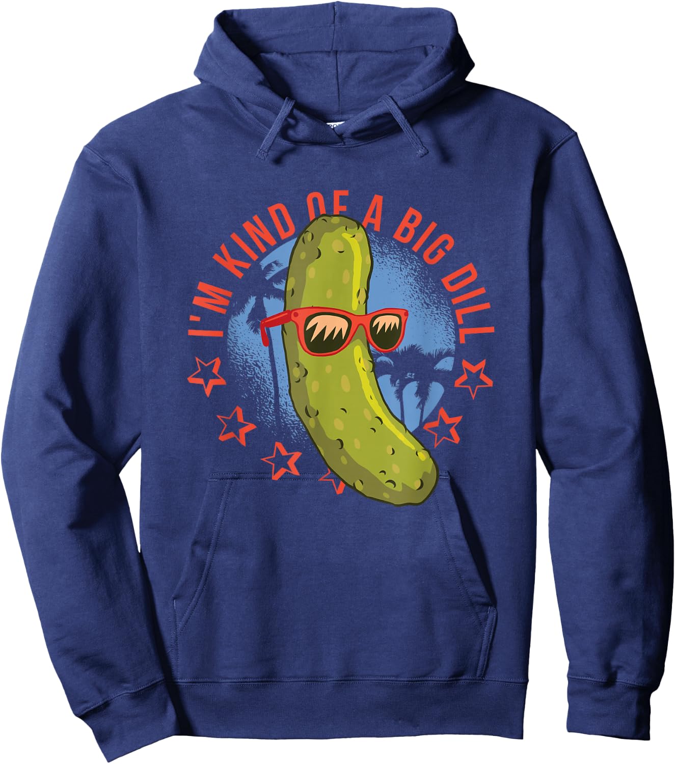I'm Kind Of A Big Dill Funny Pun Hoodie - Hoodie | Navy