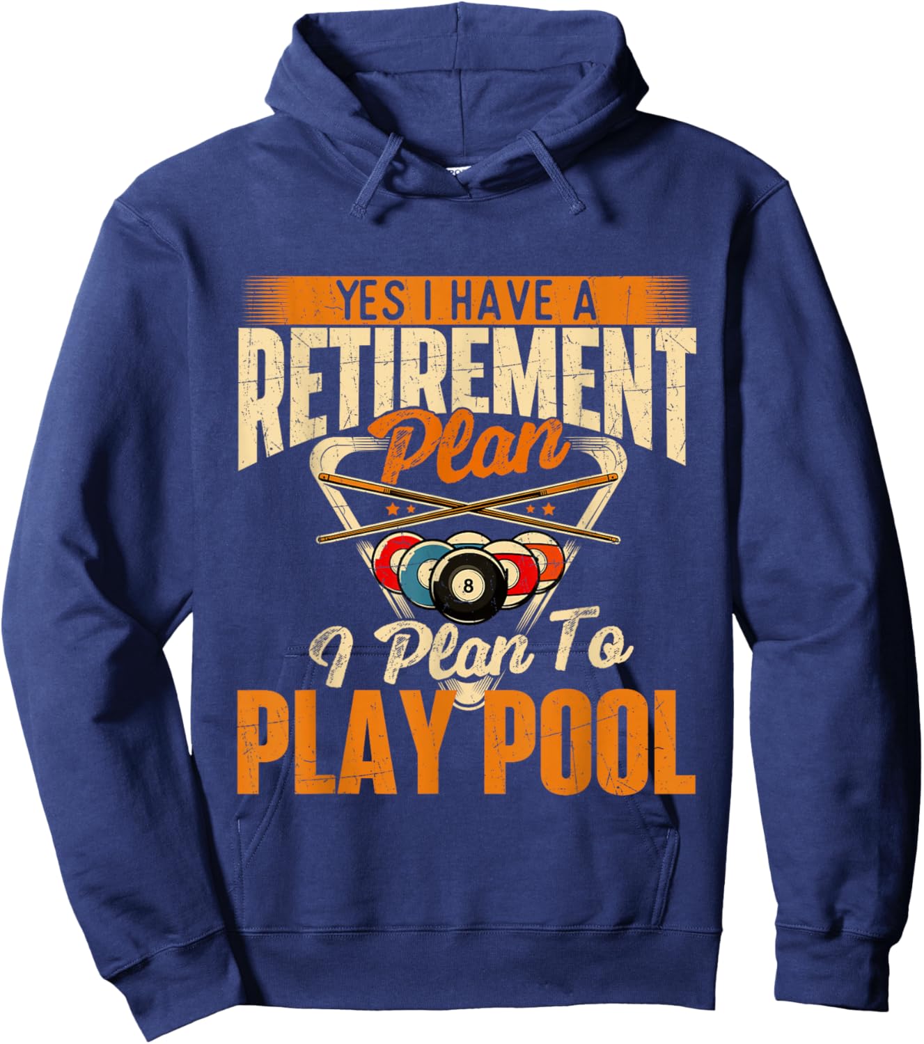 Retirement Plan Play Pool - Billiard Player Sports Hoodie - Hoodie | Navy