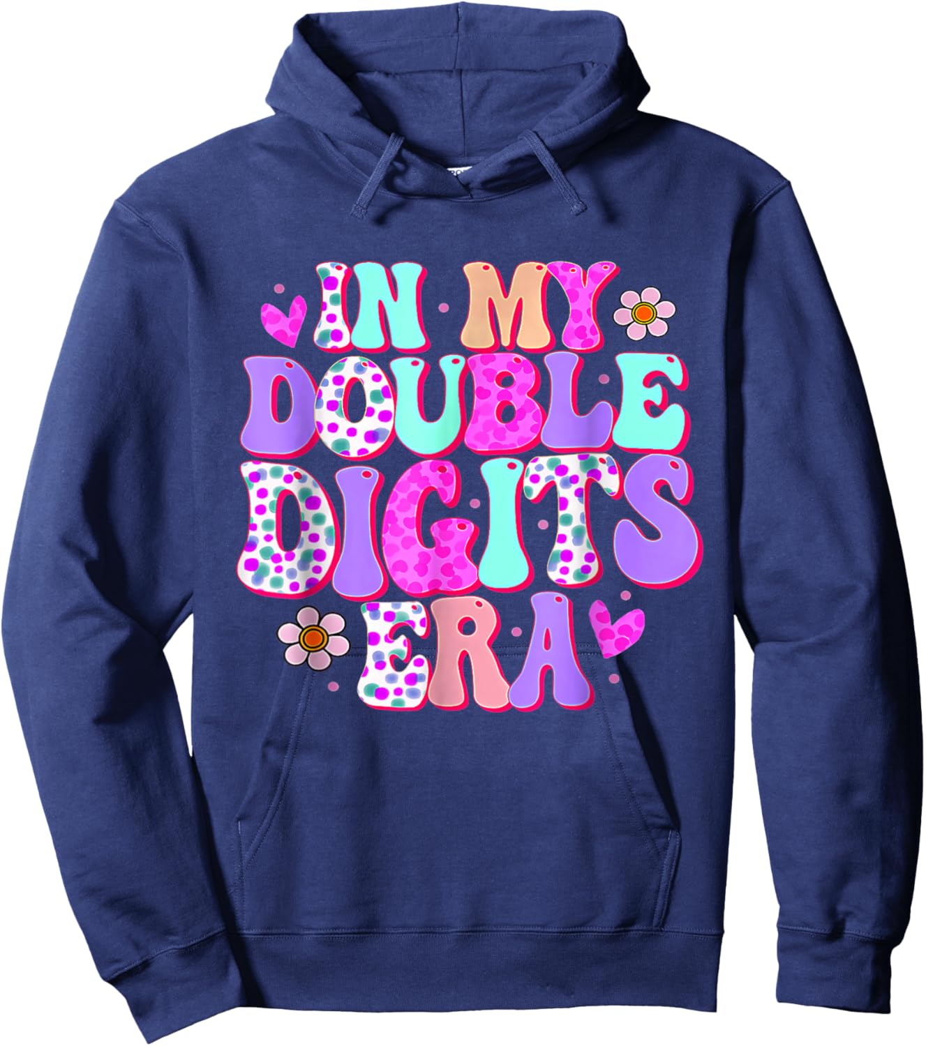 In My Double Digits Era 10 Year Old Gift Birthday Girl Retro Hoodie - Hoodie | Navy