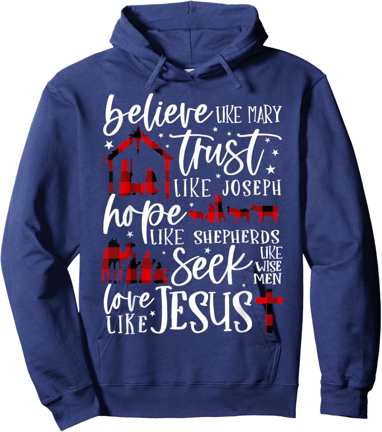 Believe Like Mary Trust Like Joseph Hope Like Shepherds Hoodie - Hoodie | Navy