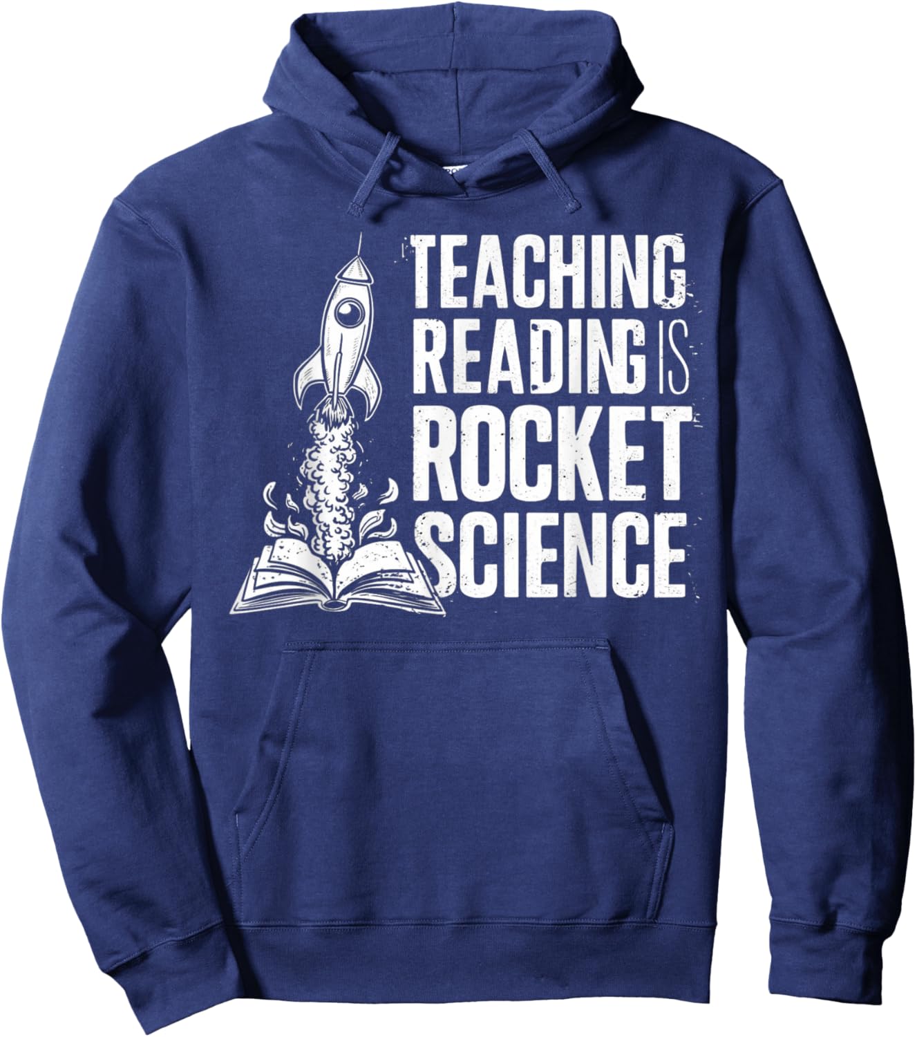 Dyslexia Teacher Teaching Reading is Rocket Science Hoodie - Hoodie | Navy