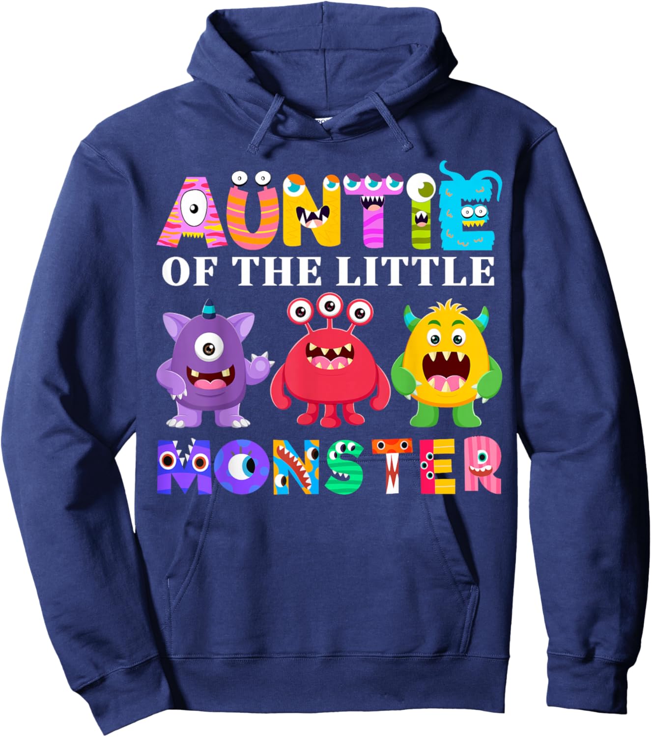 Auntie Of The Little Monster Birthday Party Family Monster Hoodie - Hoodie | Navy
