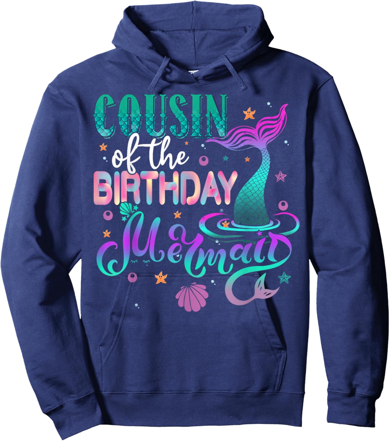 Cousin Of The Birthday Mermaid Family Matching Party Squad Hoodie - Hoodie | Navy