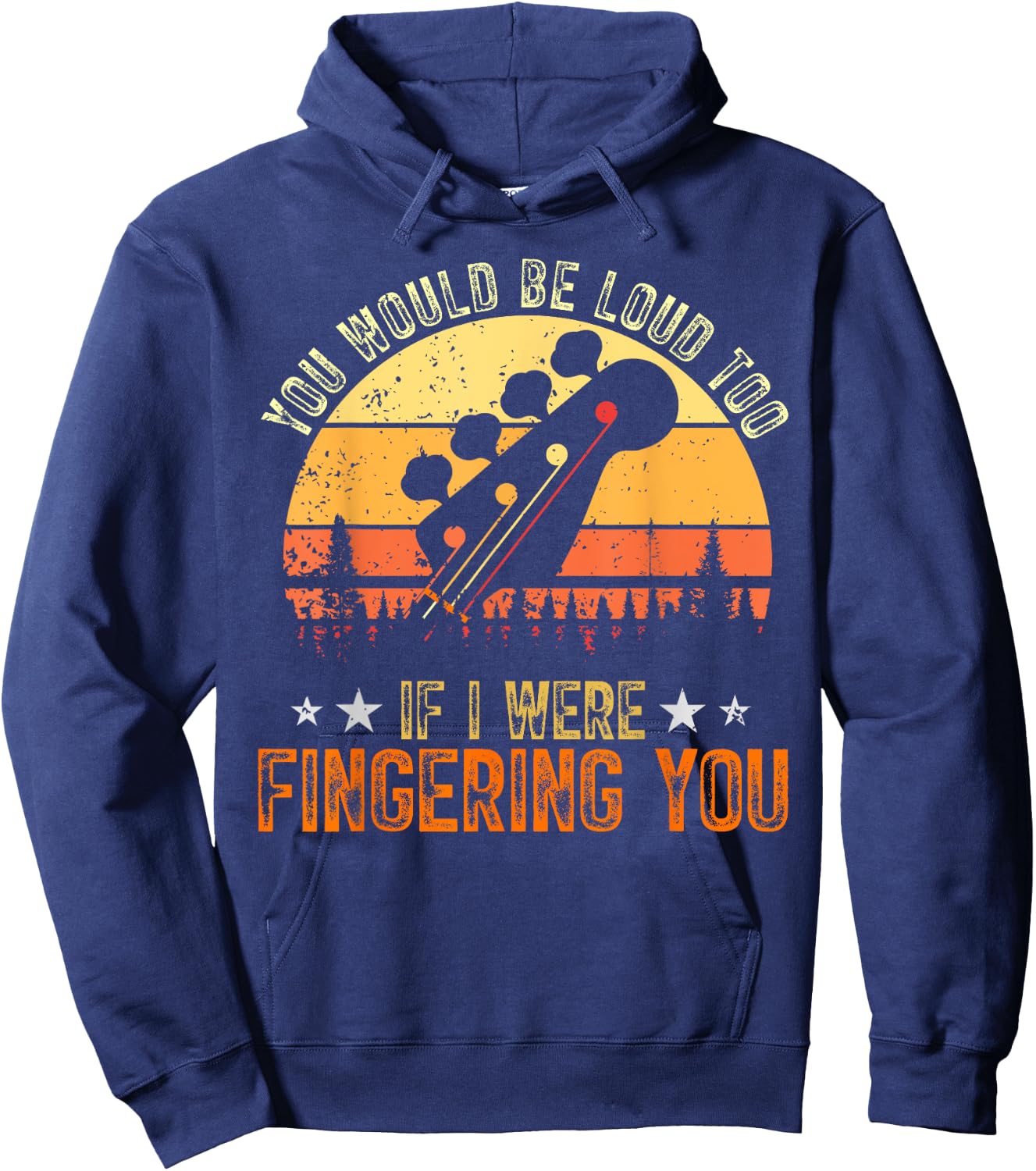 Guitarist If I Were Fingering You Funny Bass Guitar Player Hoodie - Hoodie | Navy