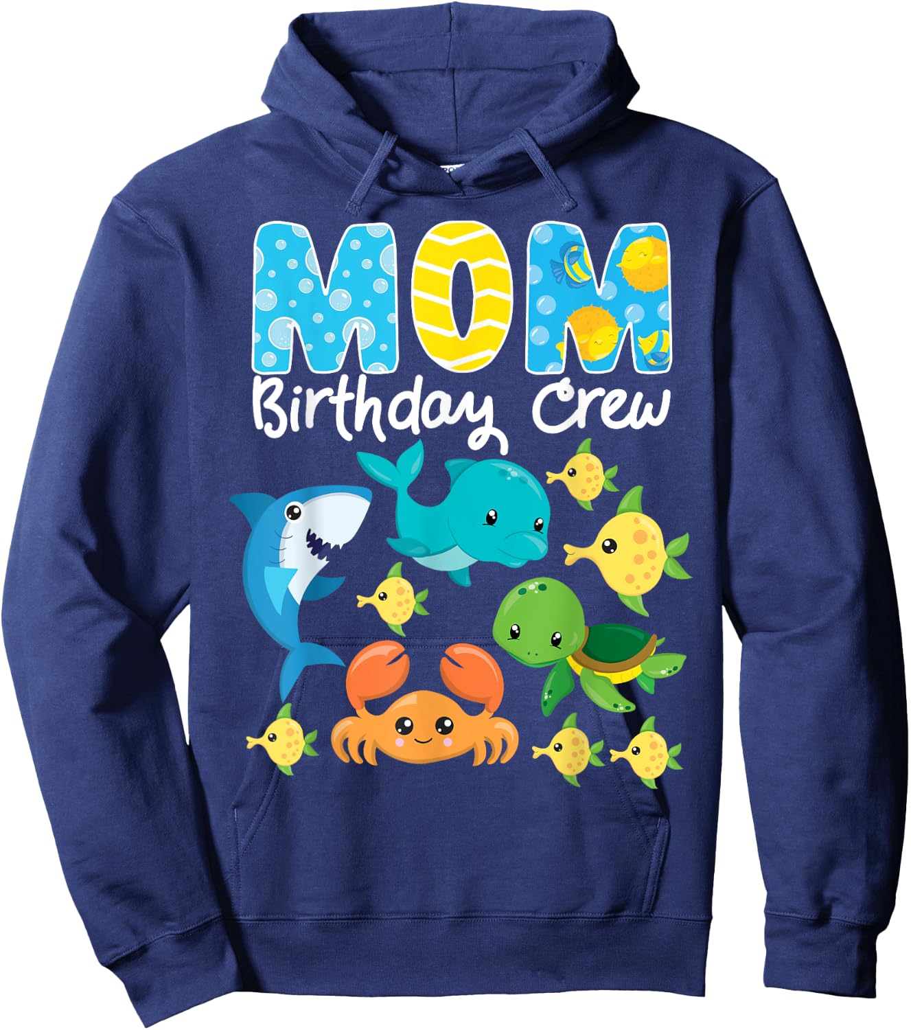 Mom Birthday Crew Sea Ocean Fish Aquarium Bday Party Hoodie - Hoodie | Navy