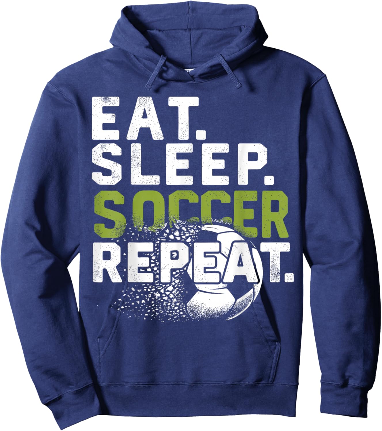 Funny Soccer Eat Sleep Soccer Repeat Hoodie - Hoodie | Navy