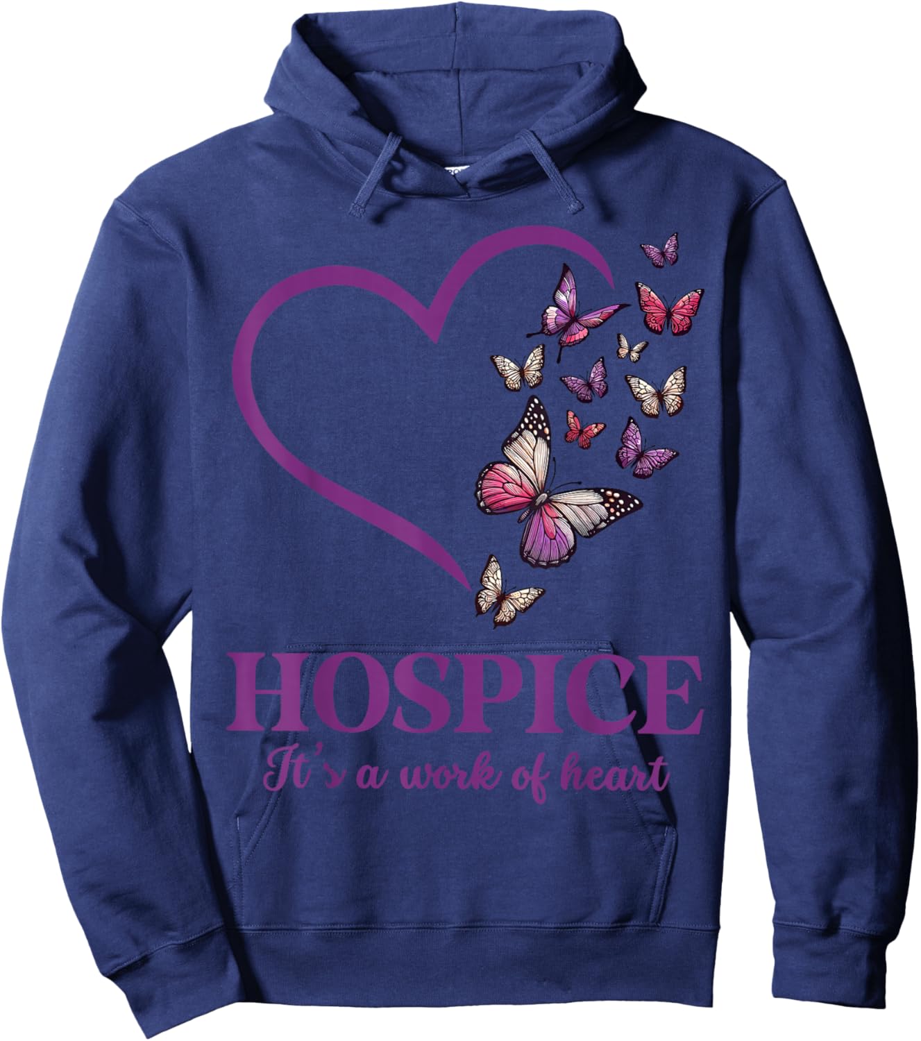 Hospice It's A Work Of Heart Butterfly Heart Hospice Worker Hoodie - Hoodie | Navy