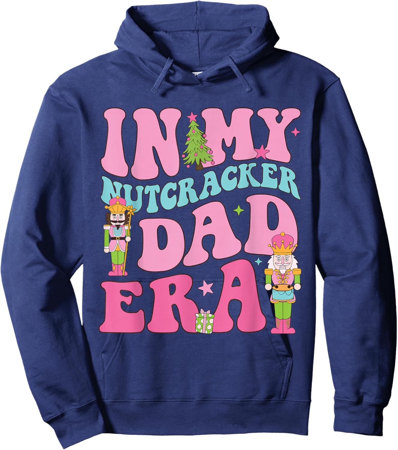 In My Nutcracker Dad Era Christmas Nutcracker Ballet Festive Hoodie - Hoodie | Navy