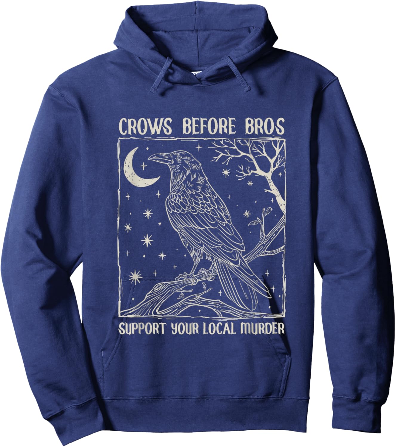 Crows Before Bros Support Your Local Murder Design Vintage Hoodie - Hoodie | Navy