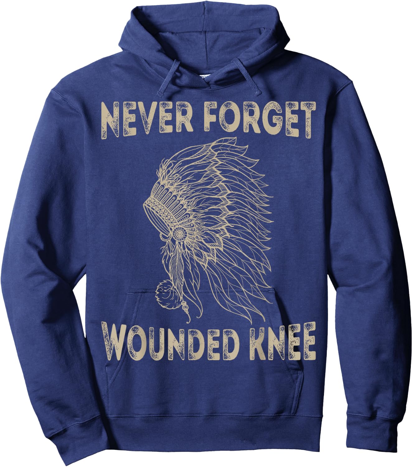 Wounded Knee Native American Lakota Tribe Chief T Shirt Hoodie - Hoodie | Navy