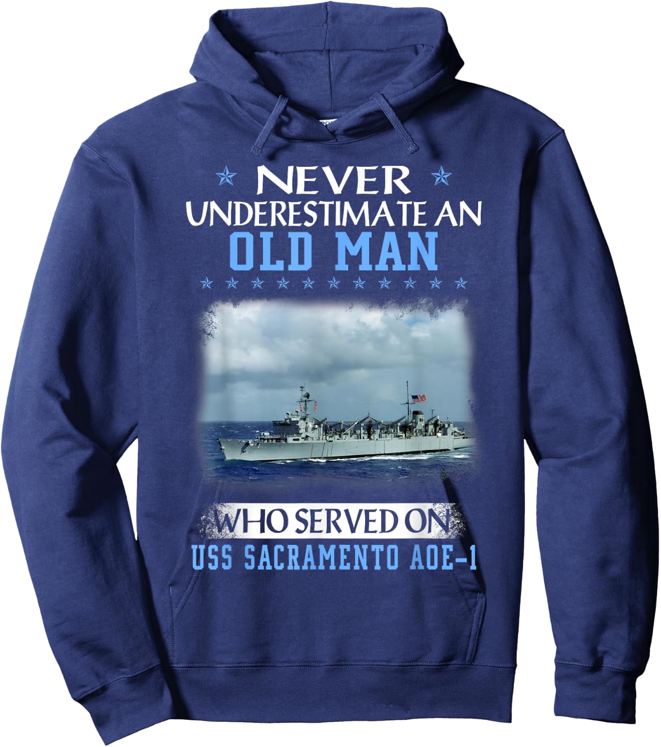 USS Sacramento AOE-1 Veterans Day Father Day Gift Hoodie - Hoodie | Navy