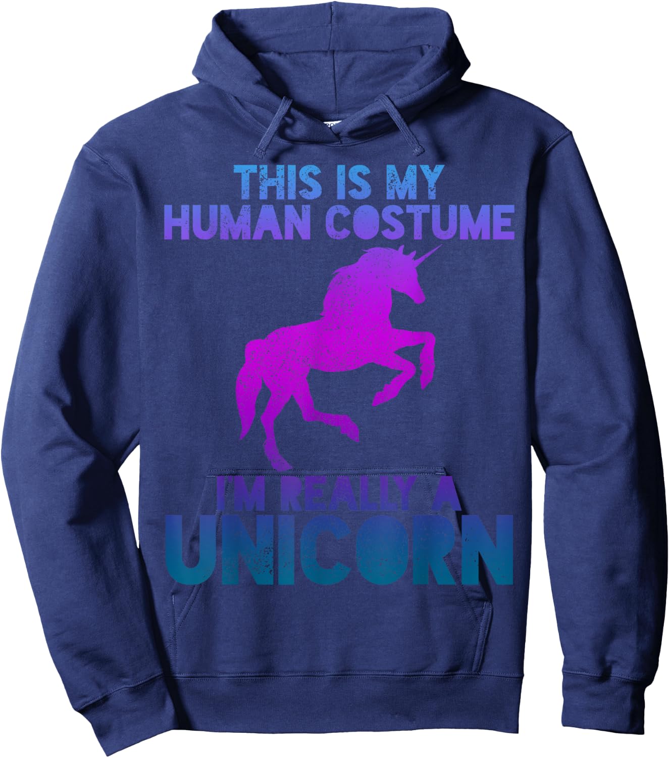Unicorn Shirt - People Costume Saying Funny Halloween Hoodie - Hoodie | Navy