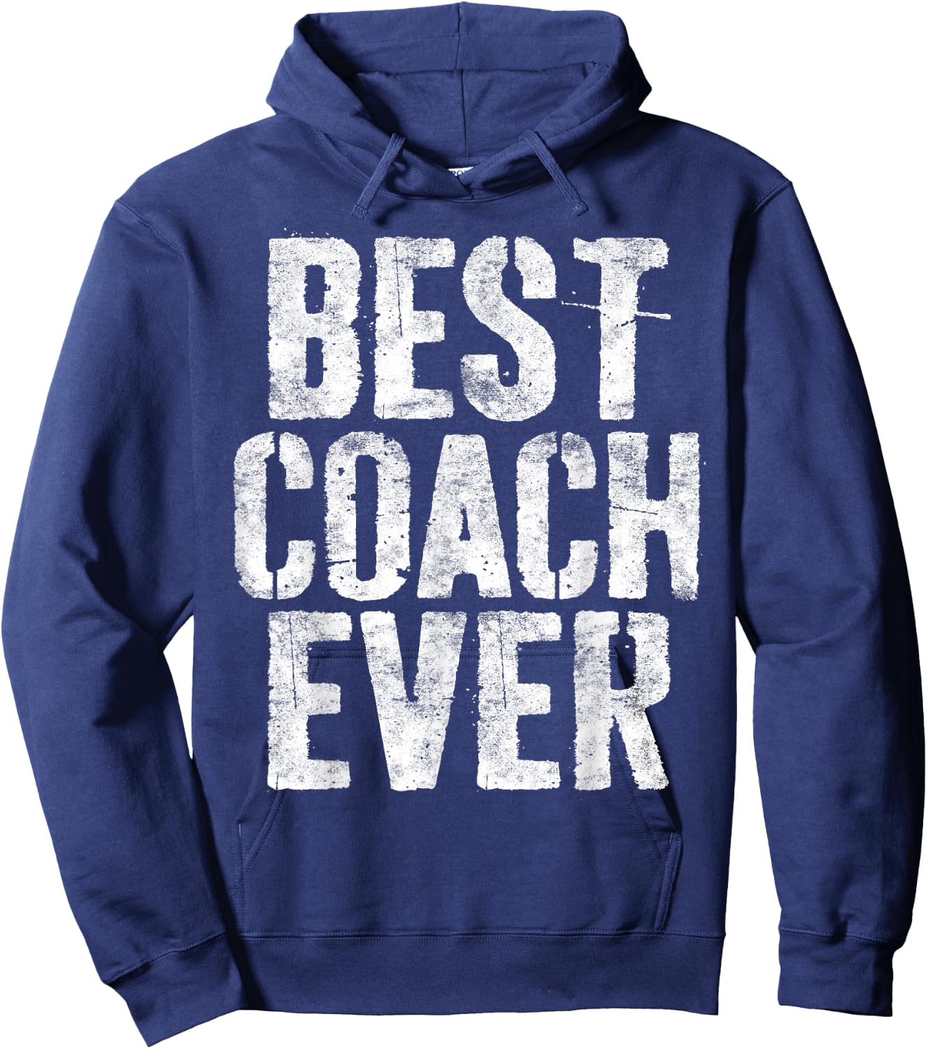 Best Coach Ever Shirt Men Women Coaching Hoodie - Hoodie | Navy