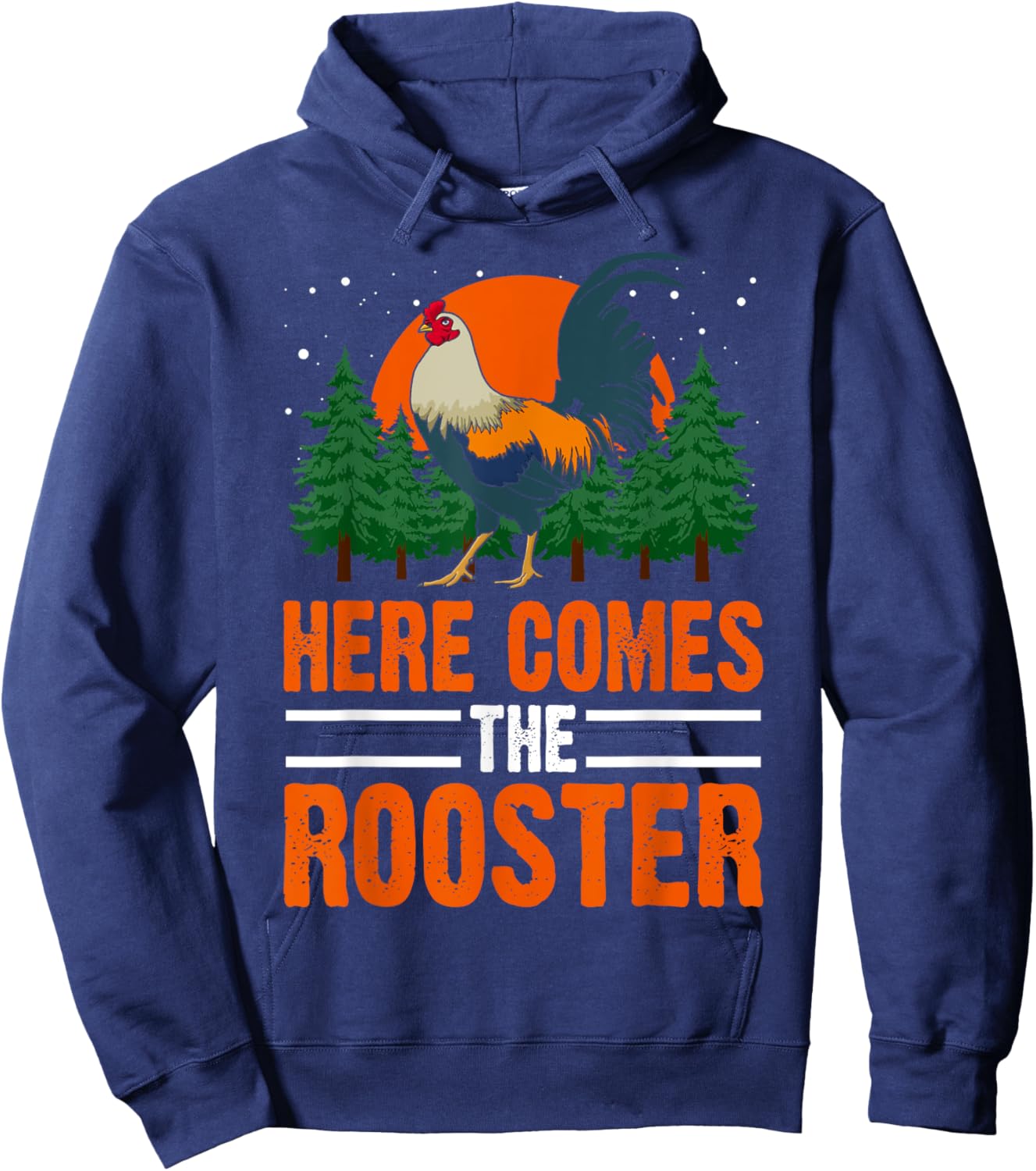 Here Comes The Rooster Shirt Chicken Lady Shirt Outfit Hoodie - Hoodie | Navy