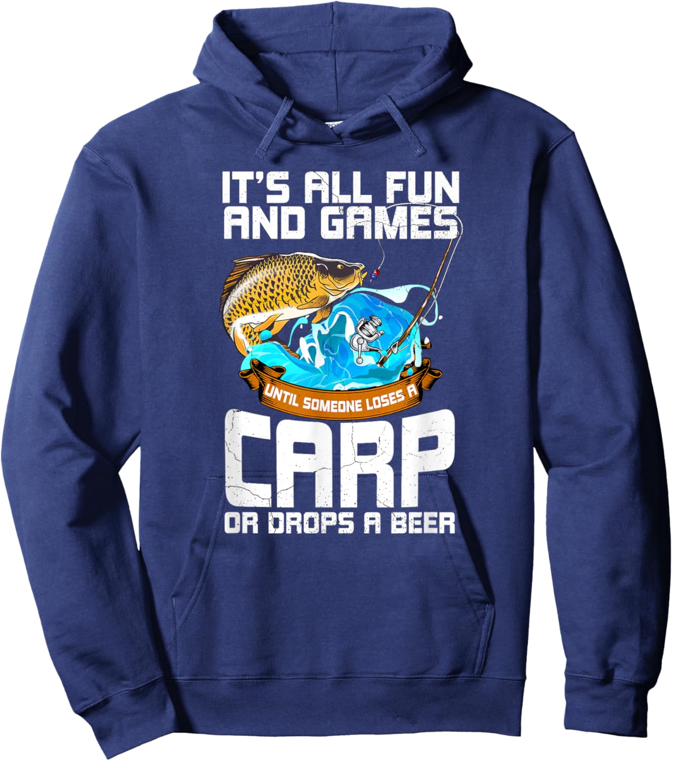 All Fun And Games Until Someone Loses Funny Carp Fishing Men Hoodie - Hoodie | Navy
