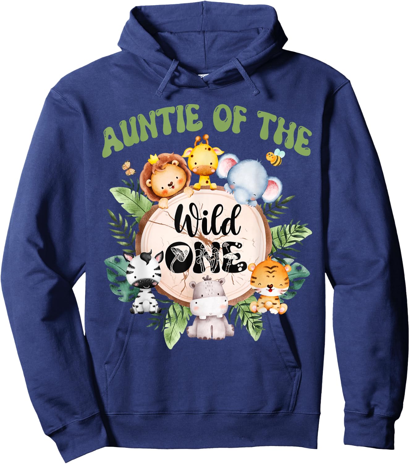 Auntie Of The Wild One 1st Birthday Safari Family Matching Hoodie - Hoodie | Navy
