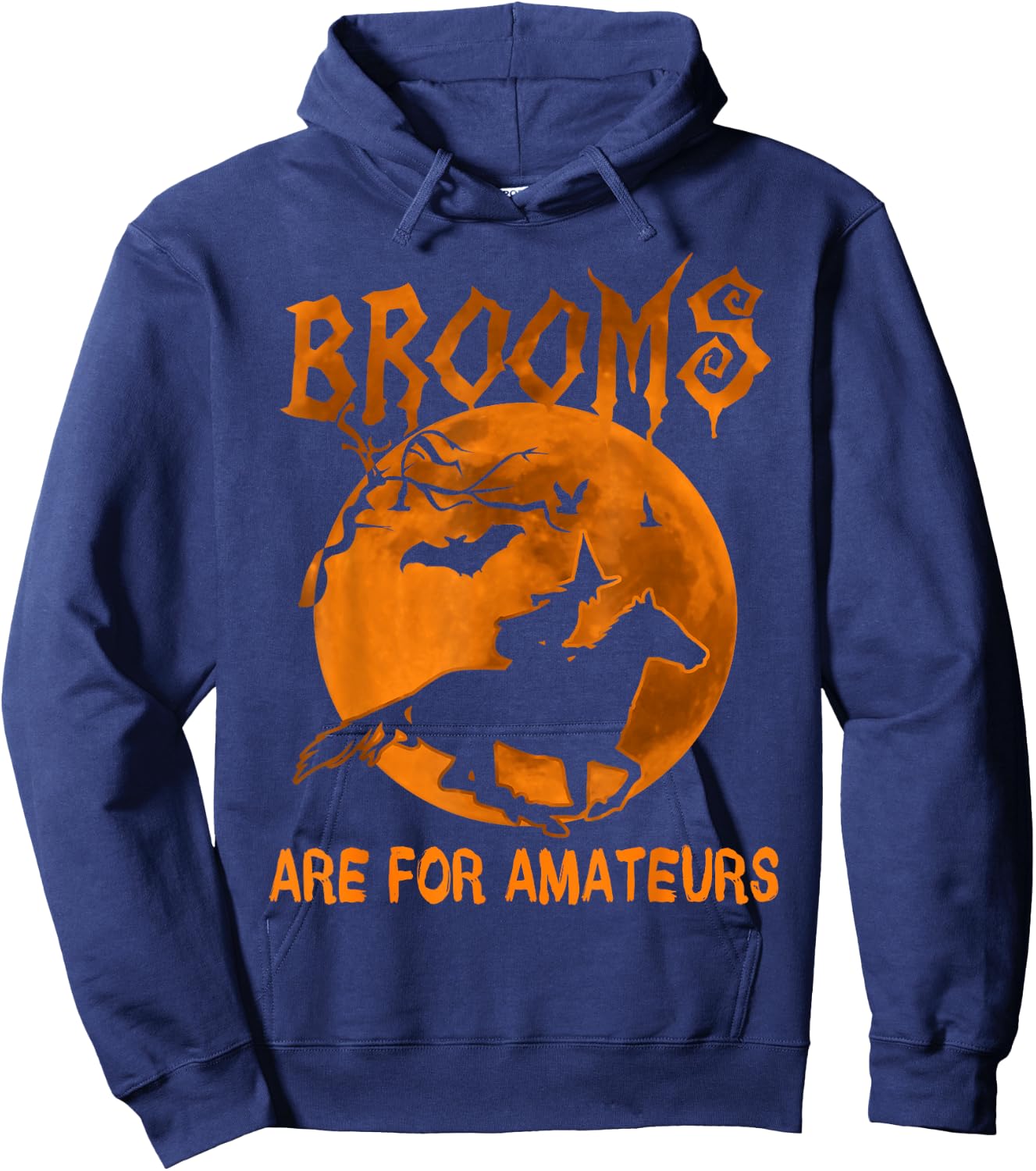 Fun brooms are for amateurs Hoodie - Hoodie | Navy