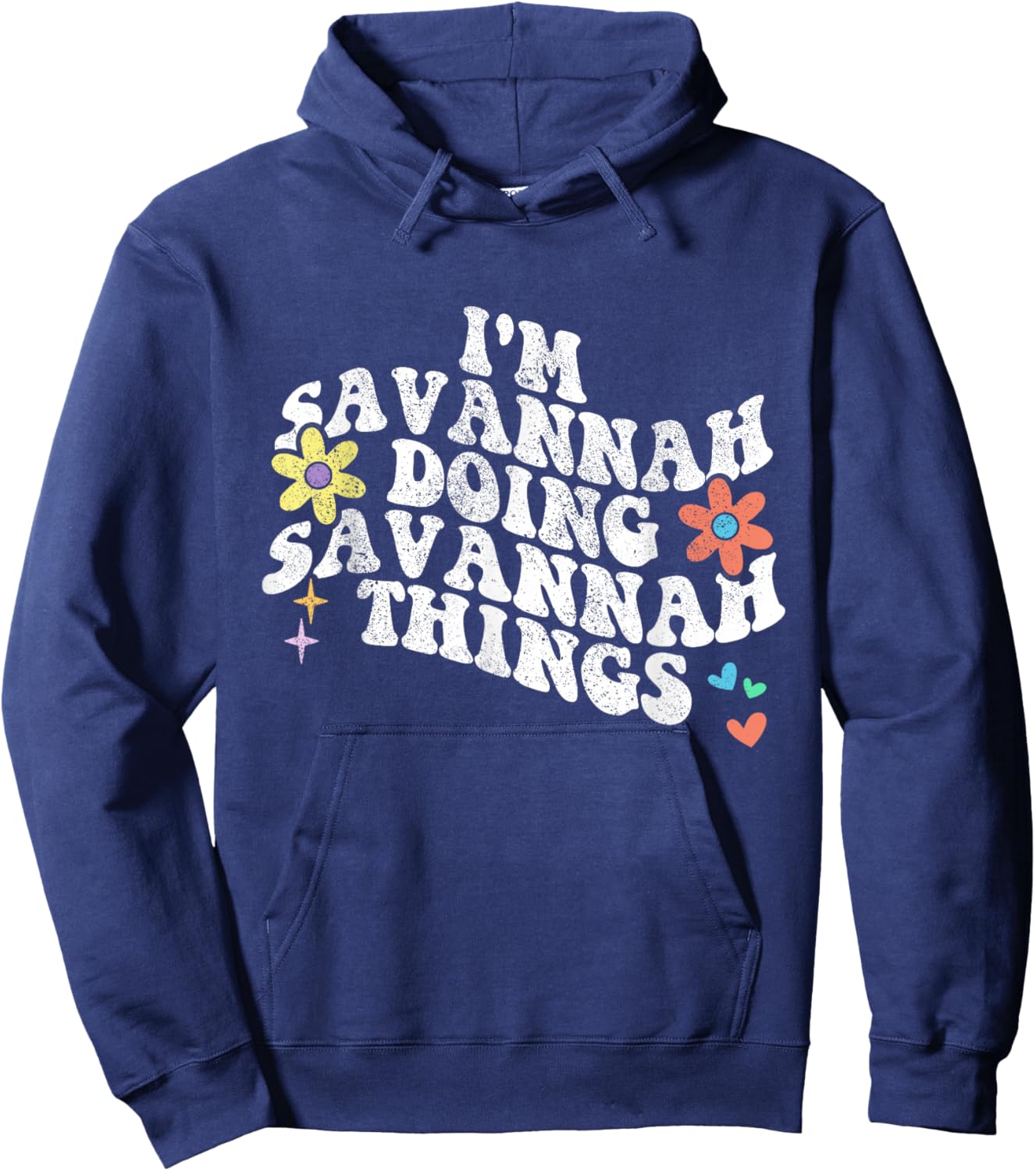 Groovy Im SAVANNAH Doing SAVANNAH Things Funny Mother's Day Hoodie - Hoodie | Navy