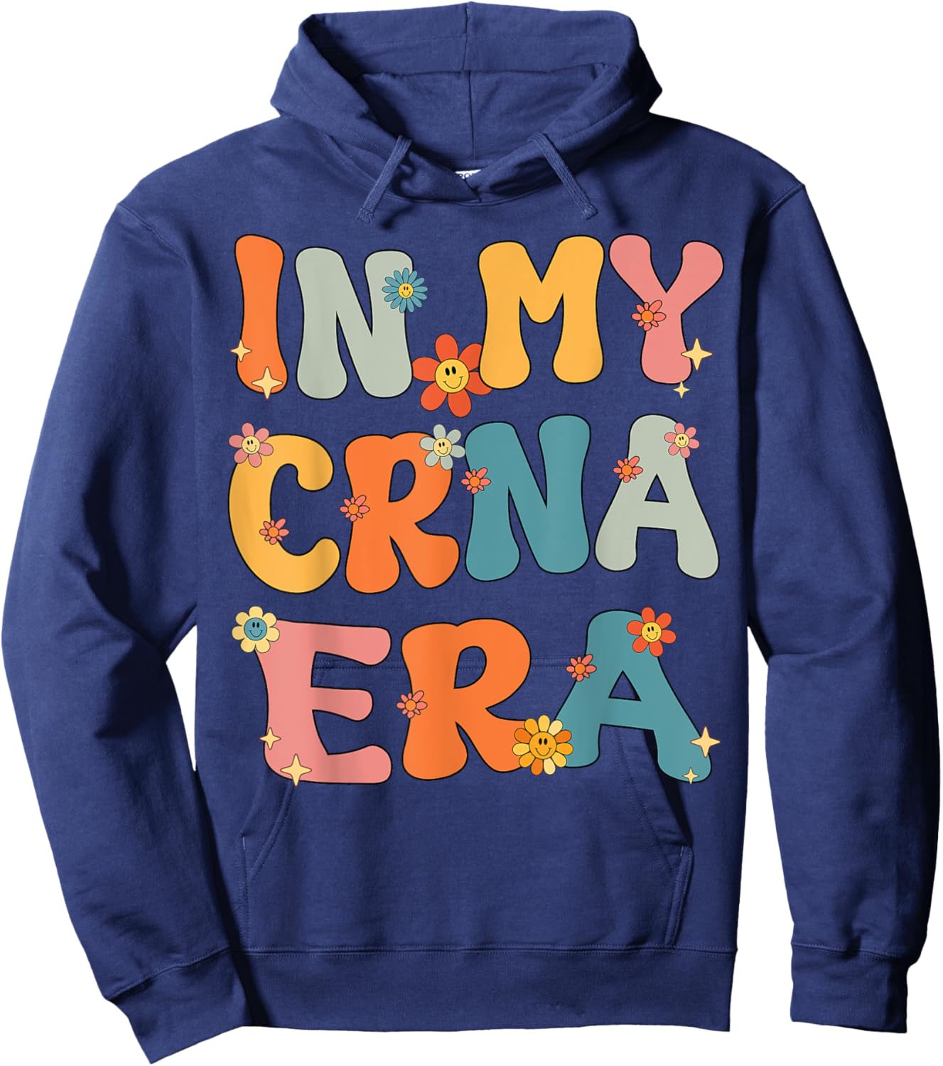 In My CRNA Era Retro Groovy Anesthesiologist Anesthesia CRNA Hoodie - Hoodie | Navy