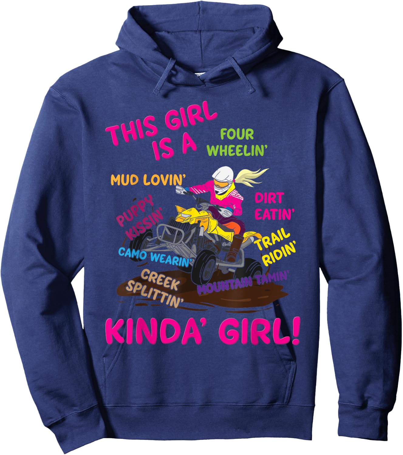 Funny ATV Quad Biking Saying - ATV Girl - Four Wheeler Girls Hoodie - Hoodie | Navy