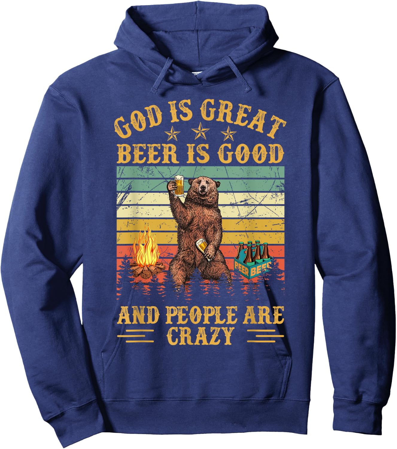 God Is Great Beer Is Good And People Are Crazy Hoodie - Hoodie | Navy