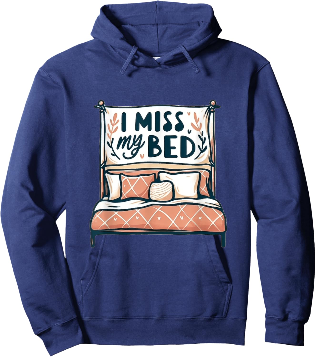 I Miss My Bed Lazy Night Boho Graphic Housewarming Graphic Hoodie - Hoodie | Navy