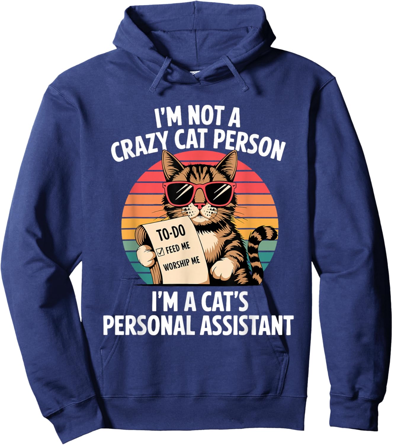 Funny Cats Saying Hoodie - Hoodie | Navy