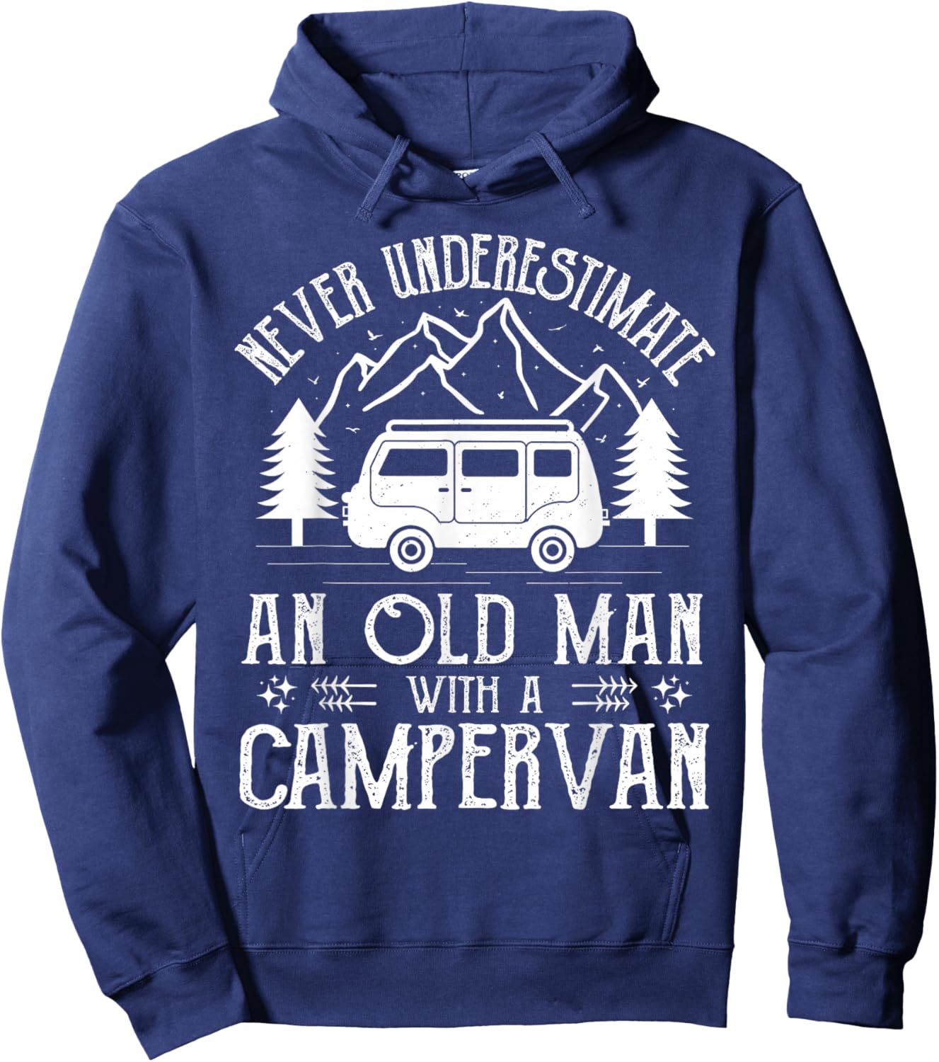 Never underestimate and old man with a campervan Gifts Hoodie - Hoodie | Navy