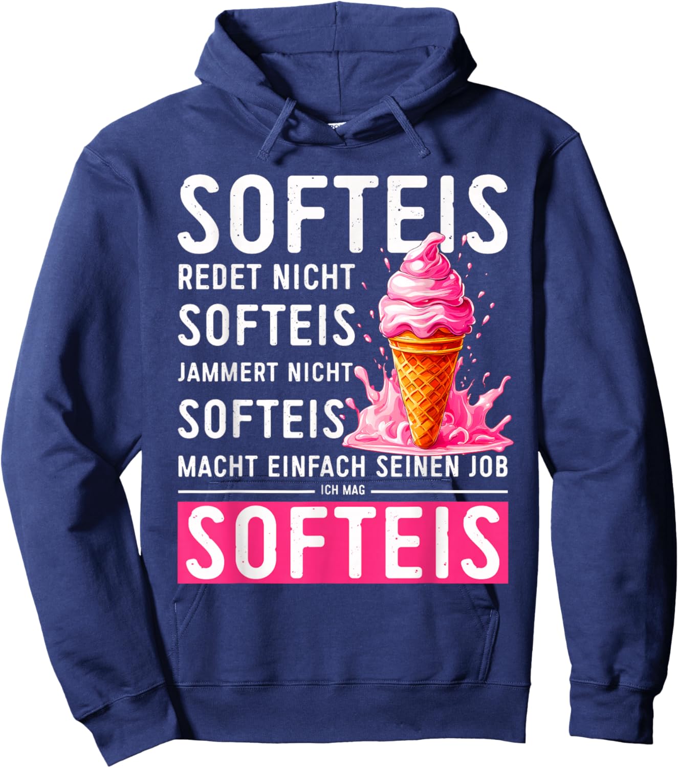 Eisverkäufer Kostüm Softeis Redet Nicht Spruch Eis Hoodie - Hoodie | Navy