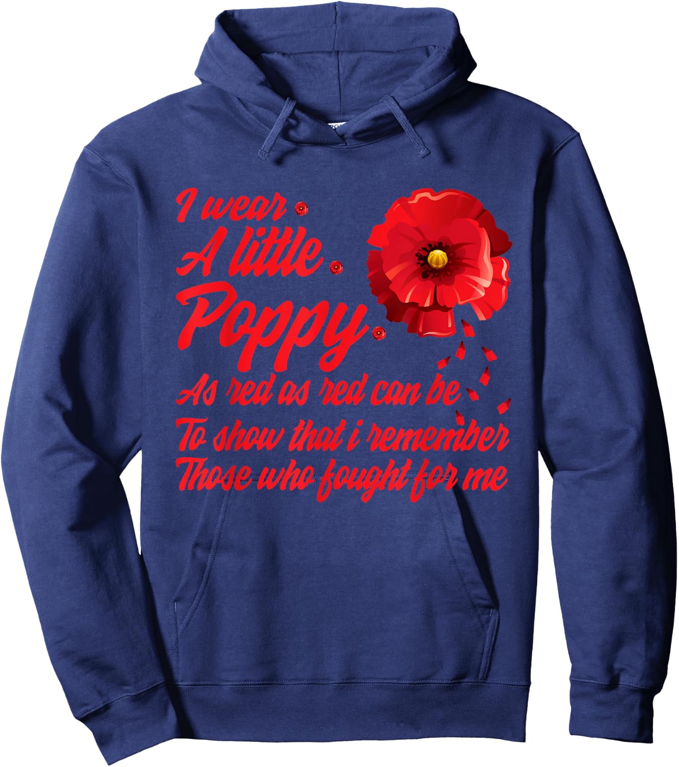 Veterans Day I Wear Red Poppy Flower Remember American USA Small Hoodie - Hoodie | Navy