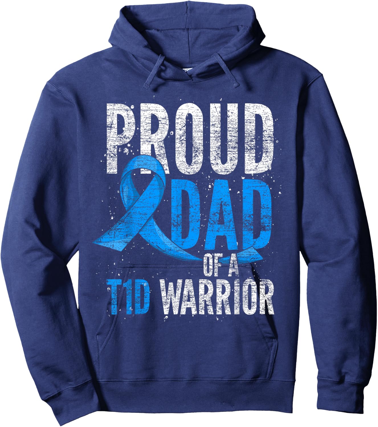 Proud Dad Of A T1D Warrior Diabetic Type 1 Diabetes Hoodie - Hoodie | Navy