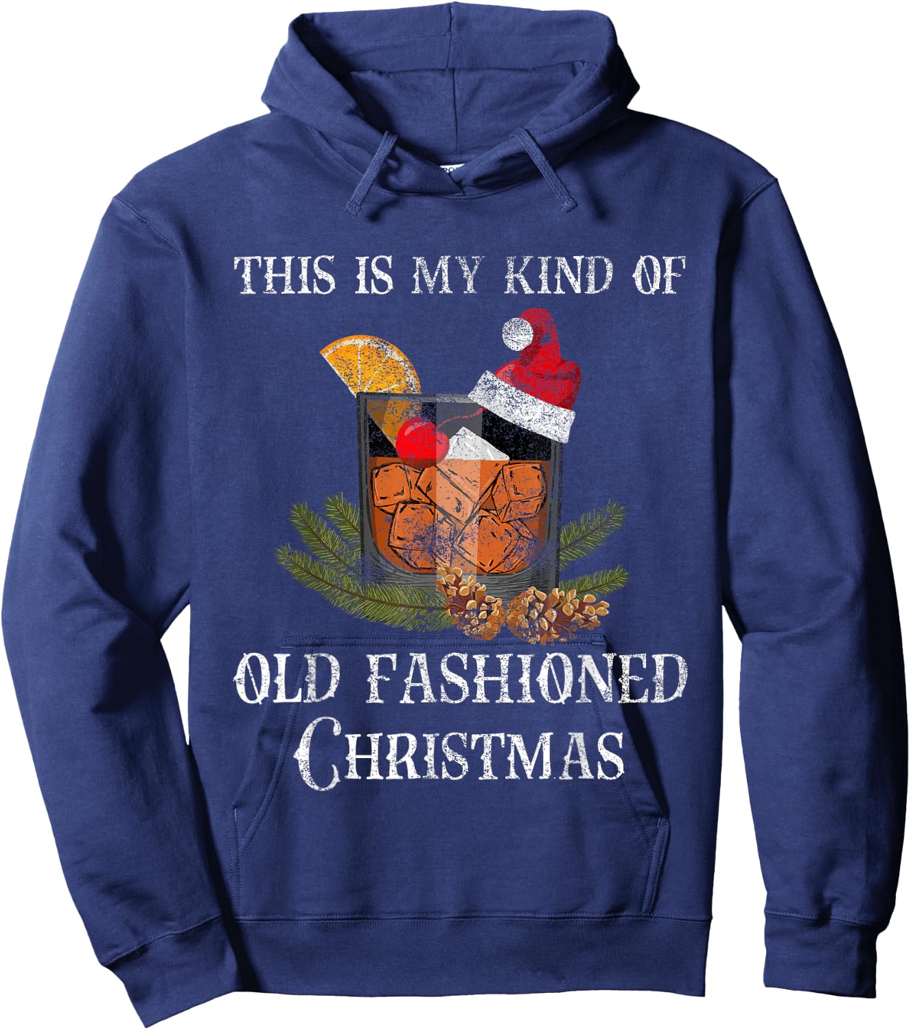 Christmas Old Fashioned Whiskey Bourbon Brandy Cocktail Hoodie - Hoodie | Navy