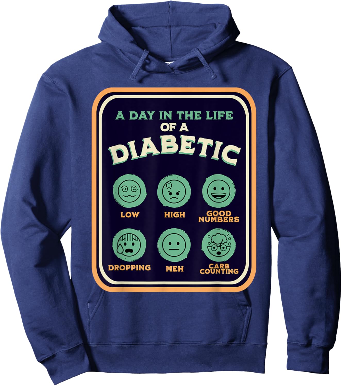 Type One Diabetes A Day As A Diabetic Funny T1D Awareness Hoodie - Hoodie | Navy